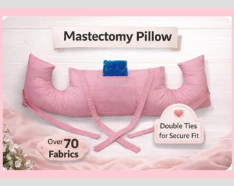 Adjustable Mastectomy Pillow & Gel Pk Long Hug Cushion Breast Cancer / Cardiac Pillow 70 fabrics!