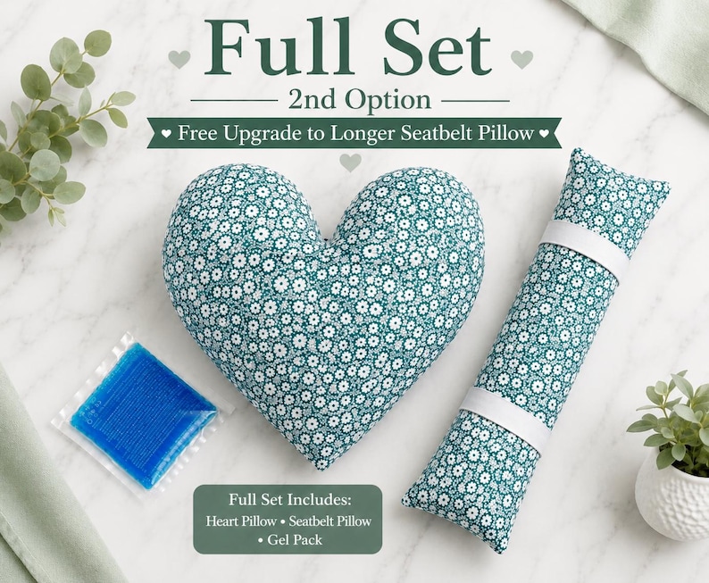 May include: A heart-shaped pillow and a long rectangular seatbelt pillow, both featuring a teal fabric with a white floral pattern. The set includes a blue gel pack. Text on the image reads: Full Set, 2nd Option, Free Upgrade to Longer Seatbelt Pillow, Full Set Includes: Heart Pillow, Seatbelt Pillow, Gel Pack.