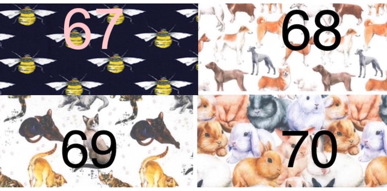 May include: A collage of four fabric patterns labeled with numbers. Section 67 features yellow and black bees on a dark blue background. Section 68 shows various dog breeds on white. Section 69 displays cats on white. Section 70 shows rabbits on white.