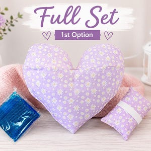 May include: A heart-shaped pillow and a smaller rectangular pillow, both featuring a light purple fabric with a white daisy pattern. A square blue gel pack is positioned to the left. The text "Full Set" and "1st Option" appears above.