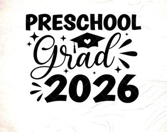 Preschool Grad 2026 SVG, Last Day of School Design, Graduation Gift, Digital Download