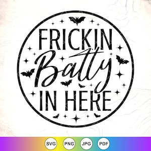 Frickin Batty Halloween Door Hanger SVG,Halloween Door Sign,Fall Decor ,Cricut Cut Files, Digital Download