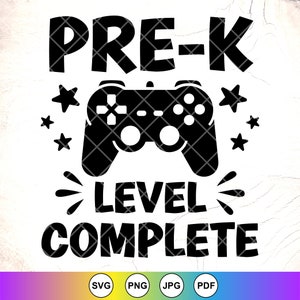 Pre-K niveau compleet SVG, Pre-K afstuderen SVG, laatste dag van school SVG, Pre-K shirt SVG, cadeau voor kinderen, Instant Download bestanden voor Cricut