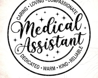 Medical Assistant Sign SVG: Nurse Gift, Healthcare Worker,Cricut Cut Files, Digital Download