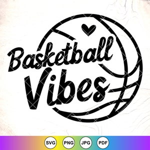 Basketball Vibes Svg,Game Day svg,Basketball Mom Svg,Basketball shirt svg,Love Basketball svg,Sport mom Svg,Instant Download File for Cricut
