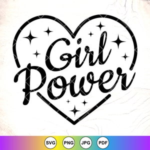 Girl Power in heart svg, Boss Lady svg, Feminist svg, Girls Rule the world svg, Motivational svg, Inspirational, Instant Download File para Cricut