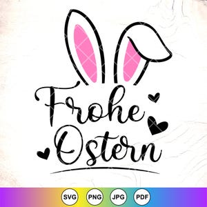 Happy Easter SVG,Frohe Ostern SVG,Easter Spring Shirt Svg,Easter Sign Svg,Easter Shirt SVG,Easter Bunny Svg,Instant Download File for Cricut