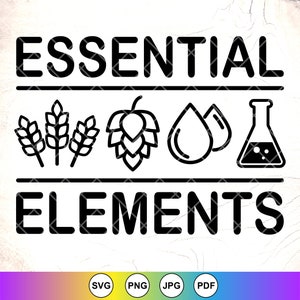 Essential Elements SVG,Brewing Beer svg,Water Wheat Hops Yeast SVG,Brewery svg,Beer clip art,Drinking SVG,Instant Download Files for Cricut