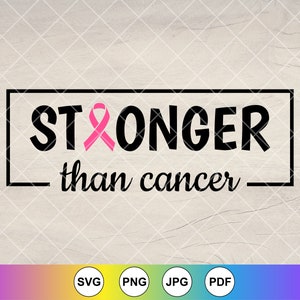 Más fuerte que el cáncer svg, conciencia del cáncer de mama svg, apoyo a las sobrevivientes del cáncer de mama svg, luchador contra el cáncer svg, archivos de descarga instantánea para Cricut