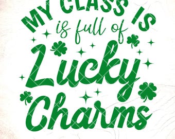 Lucky Charms SVG: St. Patrick's Day Teacher Design,Cricut Cut Files, Digital Download