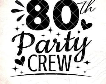 May include: Black and white graphic design with the text "80th Party Crew" and stars.