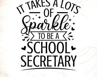 Sparkle School Secretary SVG: Secretary Appreciation Gift, Cricut Cut Files, Digital Download