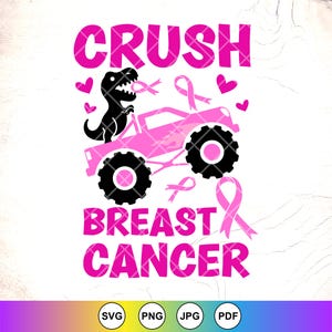 Crush borstkanker dinosaurus Monster Truck SVG, kinderen dragen roze voor moeder Nana Svg, jongens borstkanker Svg, Instant Download bestanden voor Cricut