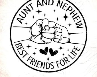 Aunt and Nephew Best Friends For Life SVG, Cricut Onesie (Digital Download)