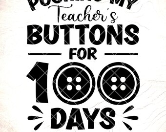 Apertando os botões do professor 100 dias de escola SVG: arquivos Cricut Cut, download digital