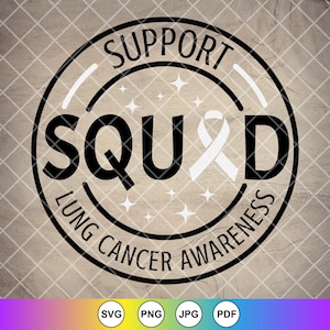 Support Squad Lung Cancer Awareness SVG PNG, Cancro ai polmoni svg, Regalo per sopravvissuti al cancro svg, Nastro bianco SVG, File di download istantaneo per Cricut