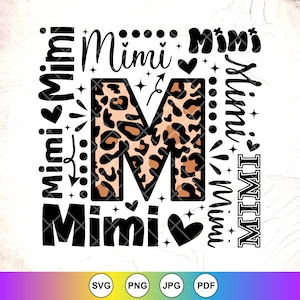 Mimi Typografie SVG, Mimi svg, Geschenk für Mimi, Oma Shirt SVG, Muttertag svg, Mimi Leopardenmuster svg, Instant Download-Dateien für Cricut