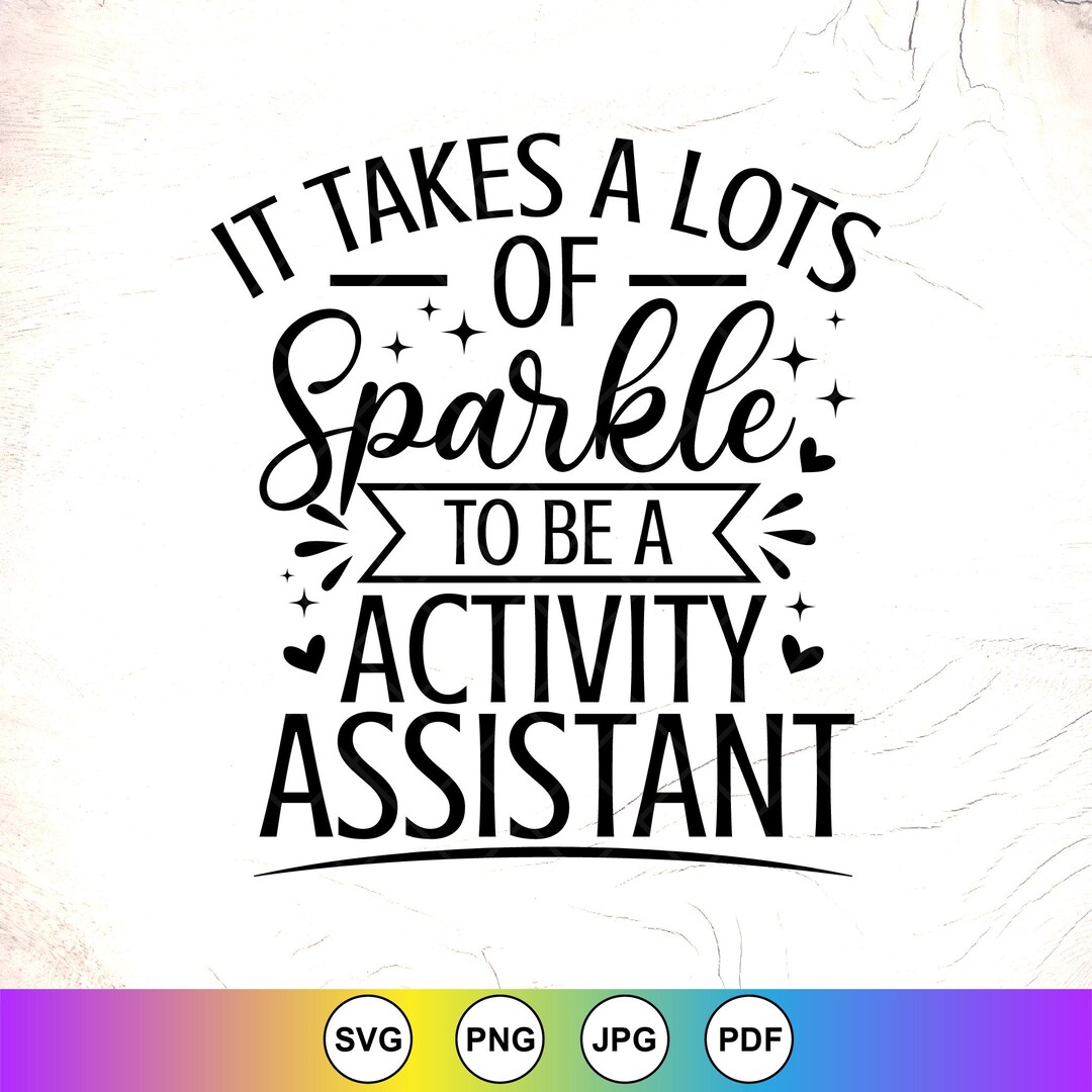 Activity Assistant Sparkle SVG: Office Staff Appreciation Gift Design ...