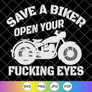 Save A Biker Open Your Fucking Eyes SVG, Biker Life Svg, Biker Matter Svg, Proud Biker Svg, motorfiets sticker, Instant Download bestanden voor Cricut