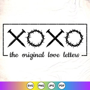 Ostern geschnitten, XOXO Die originalen Liebesbriefe, XOXO Ostern, Fröhliche Ostern, Christliche, Religiöse, Sofortige Download-Dateien für Cricut