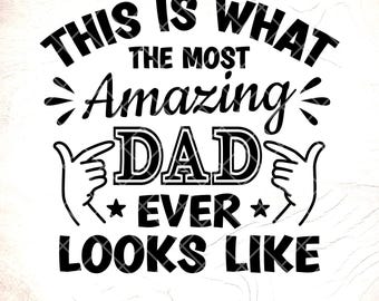 Amazing Dad SVG, Father's Day Gift, Funny Dad Shirt (Digital Download)