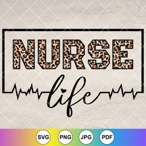 May include: A black and white graphic design with the text "NURSE life" in leopard print. The text is inside a black rectangle with a heartbeat graphic below it.