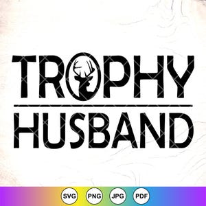 Trophäe Mann Hirsch Jäger SVG, Trophäe Mann Hirsch, Mann Geschenk, lustiger Mann svg, lustiges Jäger Shirt svg, Sofortiger Download-Dateien für Cricut