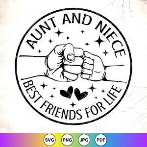 Tante et nièces meilleurs amis pour la vie SVG, nouvelle tante Svg, grenouillère bébé svg, tante future svg, béni tante svg, fichier à téléchargement immédiat pour Cricut