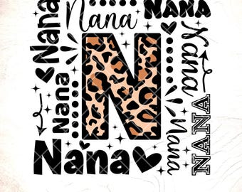 Nana Leopard Print SVG: Grandma Shirt Design,Cricut Cut Files, Digital Download