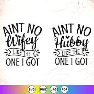 No hay esposa ni esposo como el que tengo SVG, aniversario de bodas Svg, camisa de pareja a juego svg, esposo y esposa Svg, descarga instantánea para Cricut