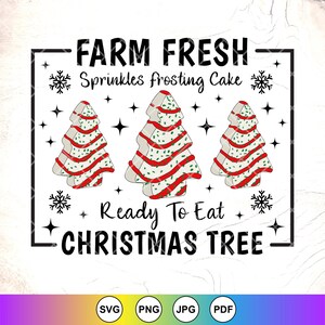 Arbre de Noël frais ferme gâteaux Svg, cadeau de Noël drôle Svg, Svg de gâteau de Noël, svg de vacances de Noël à la ferme, fichiers à téléchargement immédiat pour Cricut