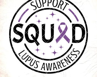 Support Squad Lupus Awareness SVG PNG: Ribbon Survivor Gift,Cricut Cut Files, Digital Download