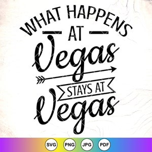 Ce qui se passe à Vegas reste à Vegas SVG, svg de voyage à Las Vegas, chemise de voyage filles Svg, vacances au Nevada Svg, fichiers à téléchargement immédiat pour Cricut