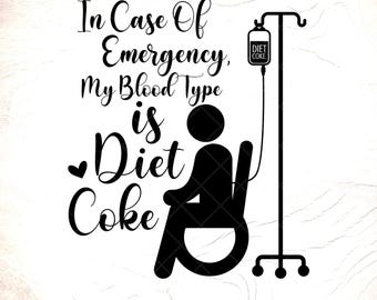 My Blood type is Diet Coke SVG: Funny Soda Lover Gift Design, Digital Download