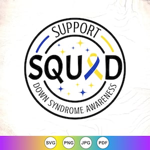 Support Squad Down Syndrome Awareness SVG, Trisomy 21, Digital Download image 1