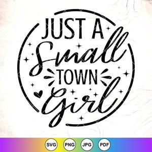 Nur ein kleines Stadt Mädchen SVG PNG, Land Mädchen geschnitten Datei, Südliche Mädchen Form, Südliche Frauen Geschenk, Landfrauen Form, Instant Download-Datei für Cricut