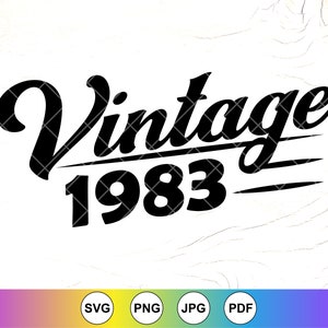 Vintage 1983 SVG, festa per il 40esimo compleanno, regalo per il 40esimo compleanno, 40 anni, compleanno vintage in formato SVG, camicia di compleanno, download istantaneo dei file per Cricut