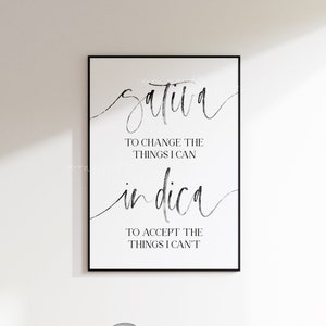 Printable Weed Wall Art Weed Poster Sativa to Change the Things I Can ...