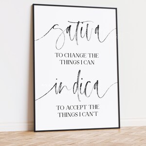 Printable Weed Wall Art Weed Poster Sativa to Change the Things I Can ...