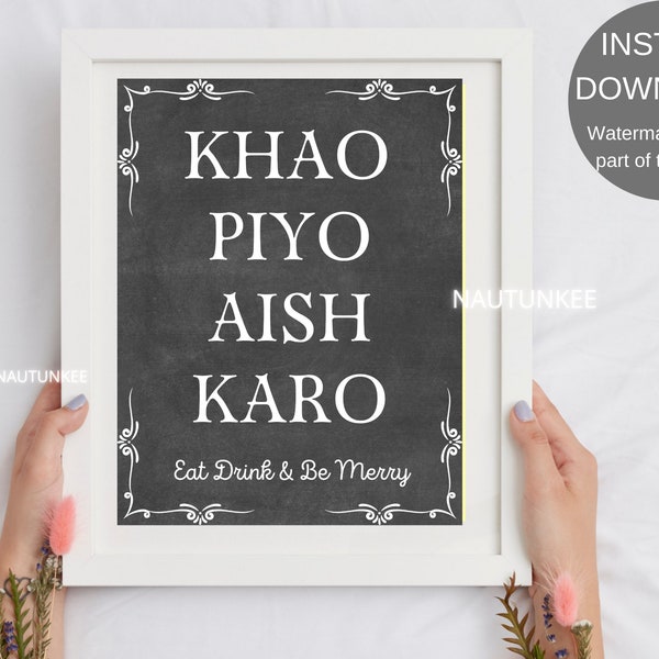 Khao Piyo Aish Karo - Indian food print download, Décor indien, India Restaurant décor, Kitchen print, Kitchen wall art, Home café décor