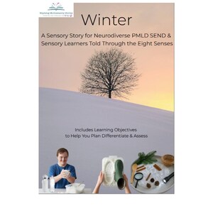 May include: A book cover titled "Winter" with the text "A Sensory Story for Neurodiverse PMLD SEND & Sensory Learners Told Through the Eight Senses." The image shows a winter scene with a tree and a person.