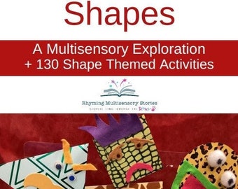 Shapes - A Multisensory Exploration (Sensory Story + 130 Shape Themed Activities)