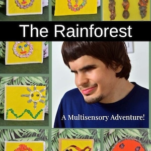 The Rainforest Sensory Story and Sensory Rich Activities for Neurodiverse, Sensory, and PMLD Learners