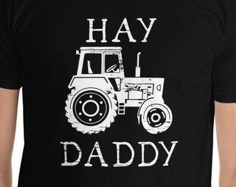 T-shirt unisex manica corta Hay Daddy, Camicia contadina da uomo, Camicia Contadina divertente, Camicia papà contadino, Camicia papà fieno