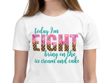 Today I'm Eight Youth Short Sleeve T-Shirt, Eighth Birthday Shirt, Ice Cream Birthday Shirt, Ice Cream Birthday, Ice Cream Party