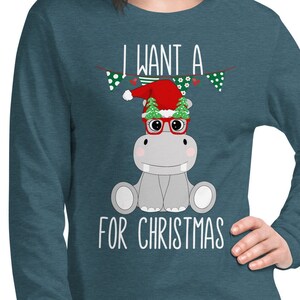 I Want a Hippopotamus for Christmas Unisex Long Sleeve Tee, Christmas Shirt, Christmas Hippo Shirt, Christmas Gift