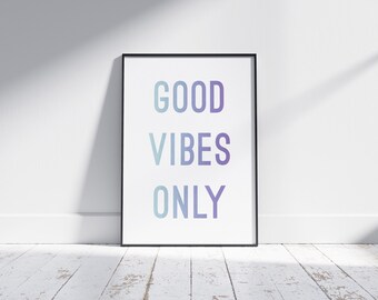 Good Vibes Only - Typography - Giclée Art Print