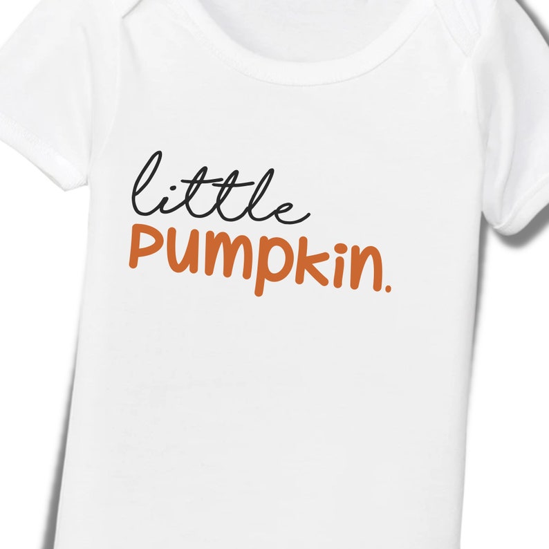 May include: White baby onesie with short sleeves and the text "little pumpkin" in black and orange.