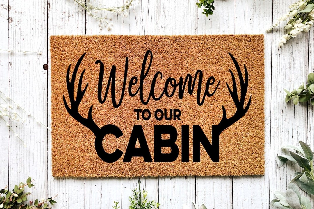 to the Cabin Matcabin Front Doormatcabin Mat