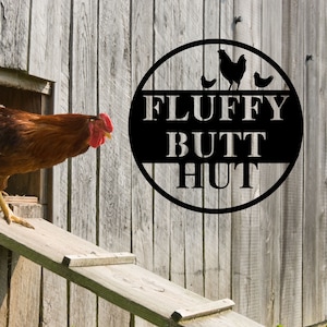 Fluffy Butt Hut Metal Chicken Coop Sign: Farmhouse Garden Decor